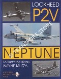 Lockheed P2V Neptune - An Illustrated History by MUTZA, Wayne